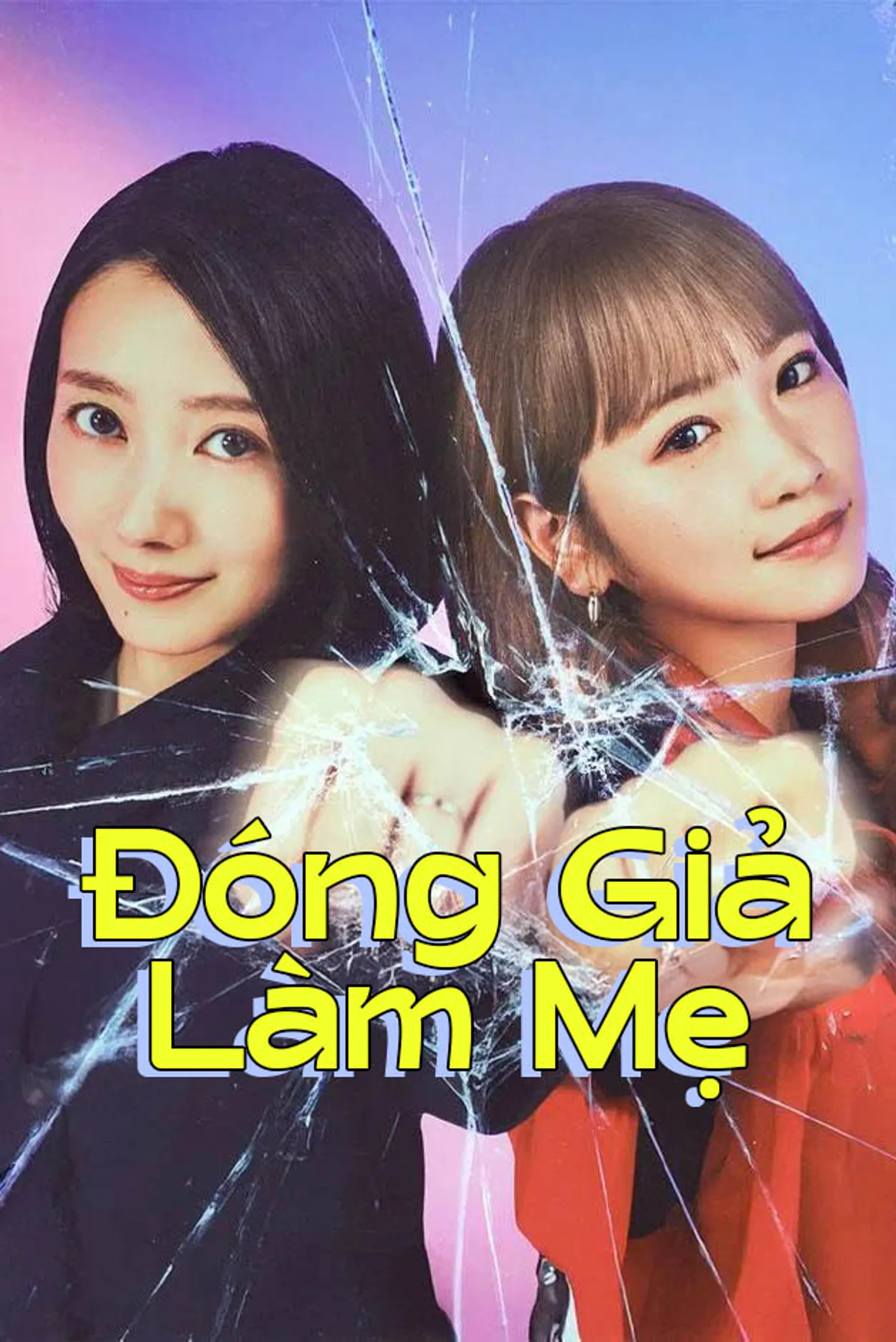 Đóng Giả Làm Mẹ