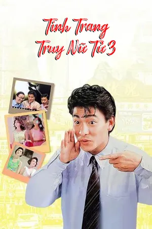 Xem Phim Tinh Trang Truy Nữ Tử 3 Vietsub HD Online - Rophim