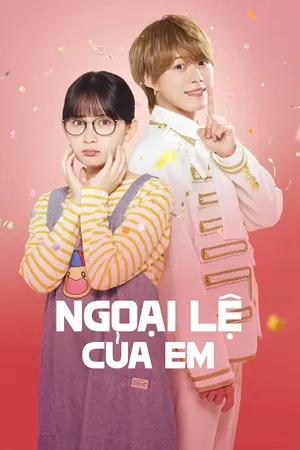 Phim Ngoại Lệ của Em - {site_name}