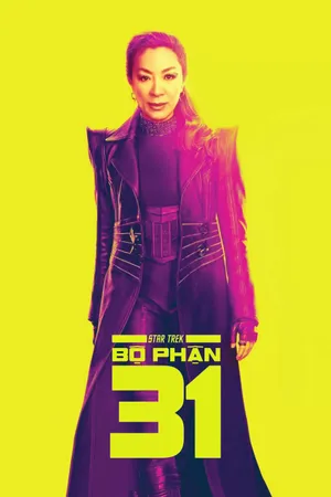 Xem Phim Star Trek: Bộ Phận 31 Vietsub HD Online - Rophim