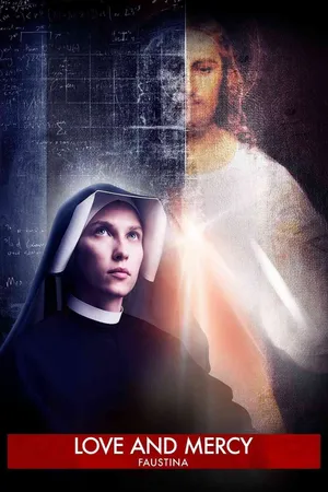Phim Faustina: Tình Yêu và Lòng Thương Xót - {site_name}