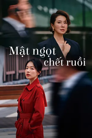 Phim Mật Ngọt Chết Ruồi - {site_name}