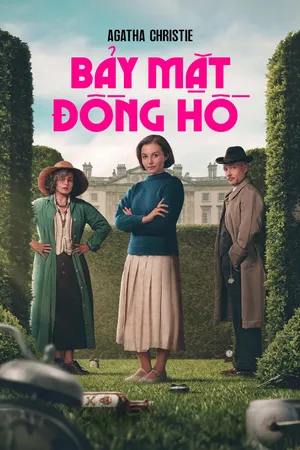 Xem Phim Agatha Christie: Bảy Mặt Đồng Hồ - {site_name}