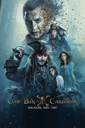 Xem Phim Cướp Biển Vùng Caribbean: Salazar Báo Thù Vietsub HD Online - Rophim