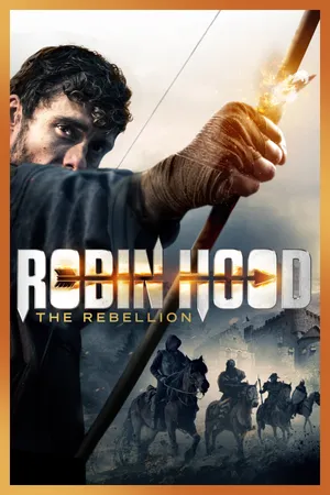 Phim Robin Hood: Cuộc Nổi Loạn - {site_name}