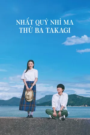 Nhất Quỷ Nhì Ma, Thứ Ba Takagi