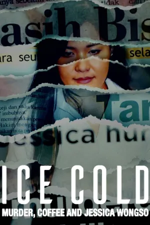 Phim Lạnh như băng: Án mạng, cà phê và Jessica Wongso - {site_name}