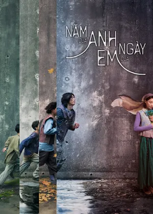 Phim Năm Của Anh, Ngày Của Em - {movie_name_en} - {site_name}