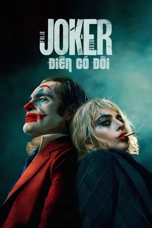 Xem Phim Joker: Điên Có Đôi Vietsub HD Online - Rophim