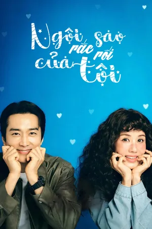 Phim Ngôi Sao Rắc Rối của Tôi Motchill