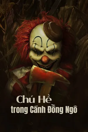 Chú Hề Trong Cánh Đồng Ngô
