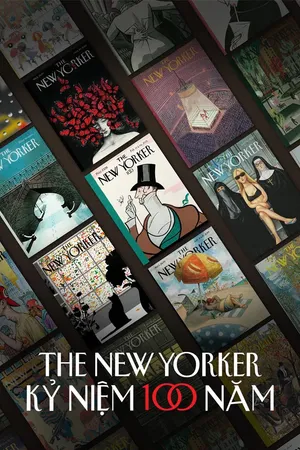 The New Yorker: Kỷ Niệm 100 Năm