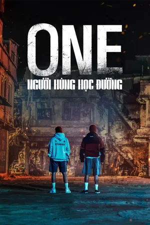ONE: Người Hùng Học Đường