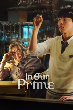 Xem Phim In Our Prime - {site_name}