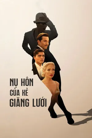 Phim Nụ Hôn của Kẻ Giăng Lưới - {site_name}