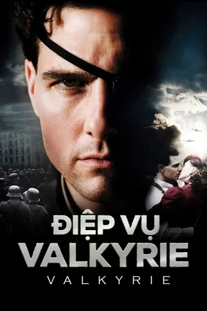 Xem Phim Điệp Vụ Valkyrie Vietsub HD Online - Rophim