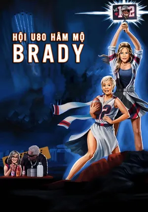 Hội U80 Hâm Mộ Brady