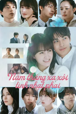 Phim Năm Tháng Xa Xôi, Tình Nhạt Phai - {site_name}