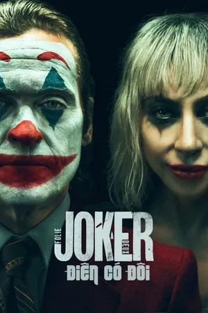 Xem Phim Joker: Điên Có Đôi Vietsub HD Online - Rophim