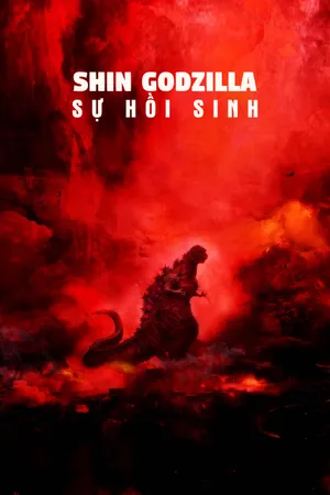 Phim Shin Godzilla : Sự Hồi Sinh - {site_name}
