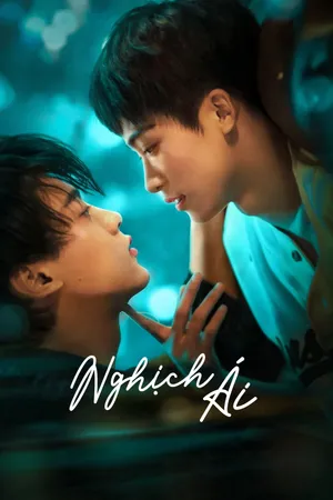 Phim Nghịch Ái - {movie_name_en} - {site_name}