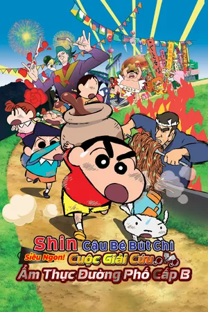 Phim Shin Cậu Bé Bút Chì Movie 21: Siêu Ngon! Cuộc Giải Cứu Ẩm Thực Đường Phố Cấp B - {movie_name_en} - {site_name}