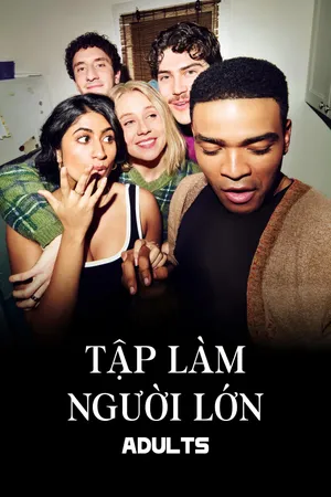 Phim Tập Làm Người Lớn