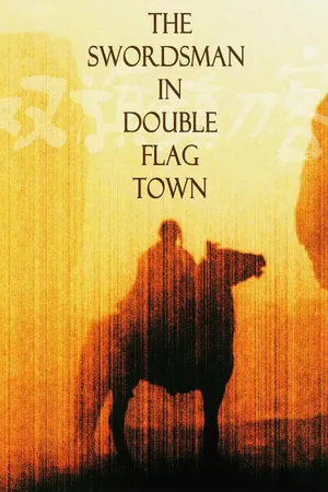 Phim The Swordsman in Double Flag Town - {site_name}