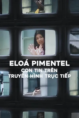 Eloá Pimentel: Con Tin Trên Truyền Hình Trực Tiếp