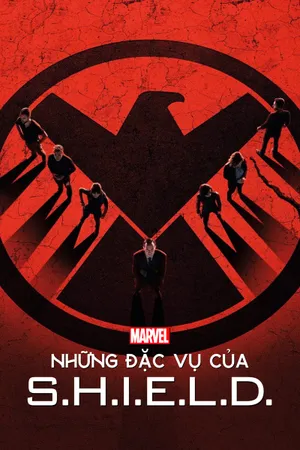 Xem Phim Những Đặc Vụ Của S.H.I.E.L.D. Vietsub HD Online - Rophim