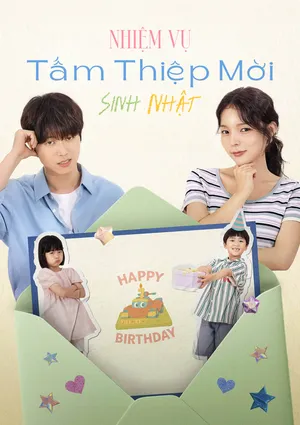 Nhiệm Vụ Tấm Thiệp Mời Sinh Nhật Motchill