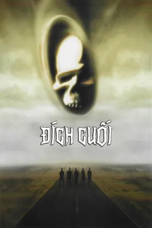 Đích Cuối: Lưỡi Hái Tử Thần