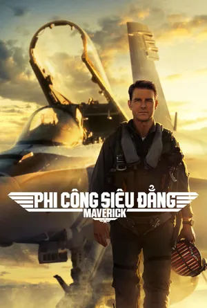 Xem Phim Phi Công Siêu Đẳng: Maverick Vietsub HD Online - Rophim