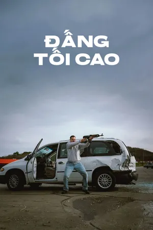 Phim Đấng Tối Cao - {site_name}