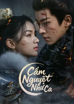 Phim Cẩm Nguyệt Như Ca Motchill