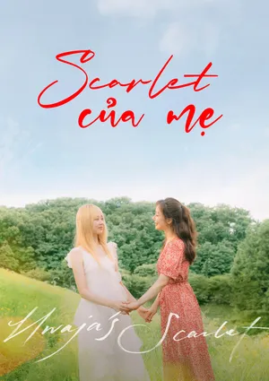 Phim Scarlet của Mẹ Motchill