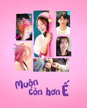 Phim Muộn Còn Hơn Ế - {movie_name_en} - {site_name}
