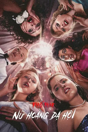 Phim Phố Fear: Nữ Hoàng Dạ Hội - {site_name}