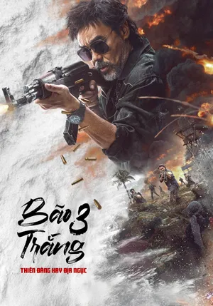 Xem Phim Bão Trắng 3: Thiên Đàng hay Địa Ngục Vietsub HD Online - Rophim