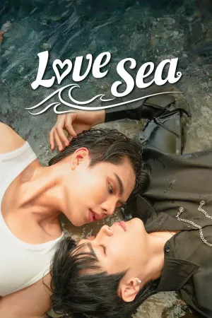 Xem Phim Love Sea: Phải Lòng Đại Dương - {site_name}