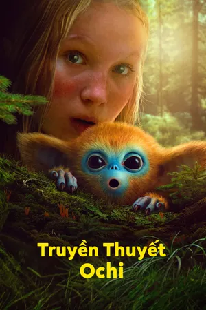 Xem Phim Truyền Thuyết Ochi - {site_name}