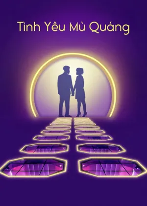Phim Tình Yêu Mù Quáng - {site_name}