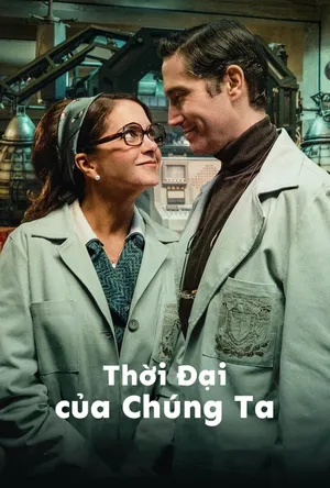 Thời Đại của Chúng Ta