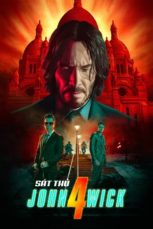 Xem Phim Sát Thủ John Wick: Chương 4 Vietsub HD Online - Rophim