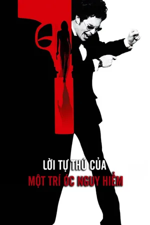 Phim Lời Tự Thú Của Một Trí Óc Nguy Hiểm Motchill