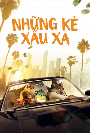 Những Kẻ Xấu Xa