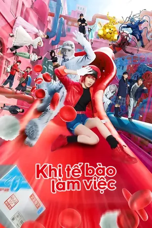 Phim Khi Tế Bào Làm Việc - {site_name}