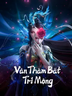 Phim Vân Thâm Bất Tri Mộng - {movie_name_en} - {site_name}