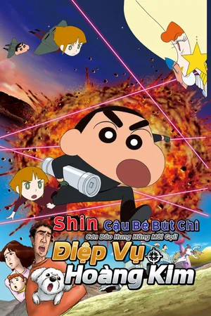 Phim Shin Cậu Bé Bút Chì Movie 19: Cơn Bão Hung Hăng Mời Gọi! Điệp Vụ Hoàng Kim - {movie_name_en} - {site_name}
