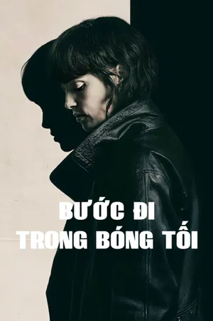 Phim Bước Đi trong Bóng Tối - {site_name}